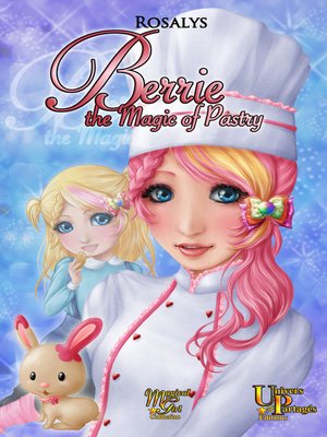 cover image of Berrie, the Magic of Pastry